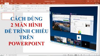 ✅Cách Chia 2 Màn Hình Máy Tính Khi Trình Chiếu PowerPoint💯Ly Nhi TV