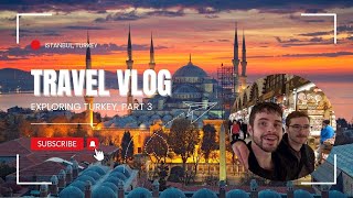 Two Continents in One Day! 🌍 Istanbul’s Spice Bazaar, Ancient Aqueduct \u0026 Epic Journey | Vlog 3