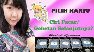 CIRI PACAR / GEBETAN SELANJUTNYA ~ PILIH KARTU