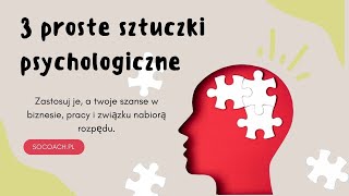 3 proste sztuczki psychologiczne