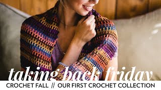 Crochet Fall, our first-ever crochet collection