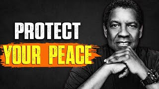 God’s Chosen You, 7 Secrets to Keep in 2025 - Protect Your Peace | Denzel Washington Speech