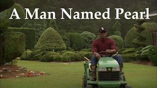 A Man Named Pearl