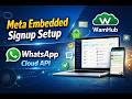 How to Configure Meta Embedded Signup in WamHub  Connect WhatsApp Cloud API (Step-by-Step Guide) 🚀