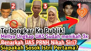 TERBONGKAR! UAS 3X MENIKAH! MELLYA \u0026 FATIMAH! SIAPA ISTRI PERTAMA?? BENARKAH UAS PRNH NIKAH SIRI??