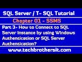 Connect to SQL Server Instance by using Windows Authentication or SQL Server Authentication - Part 3
