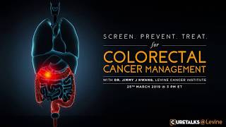 Screen. Prevent. Treat. For Colorectal Cancer Management
