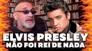 Elvis Presley Não Foi Rei de Nada