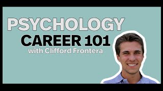 CAREER 101 for Psychology Majors