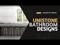 Discover The Fabulous World of Unistone Quartz Bathrooms