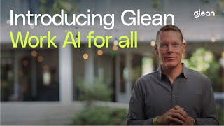 Introducing Glean: Work AI for all