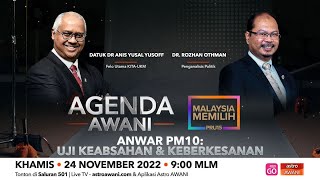 [LANGSUNG] Agenda AWANI: Anwar PM10: Uji Keabsahan dan Keberkesanan | 24 Nov 2022