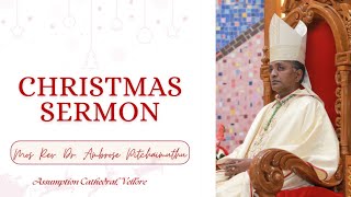 Christmas Sermon | Most Rev. Dr. Ambrose Pitchaimuthu | Bishop of Vellore Diocese