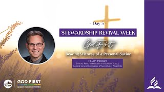 Stewardship Week of Revival: Bearing Witness of a Personal Savior