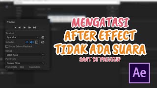 After Effect Tidak Ada Suara (Cara Mengatasi)