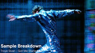 Sample Breakdown - Got Me Started by Troye Sivan