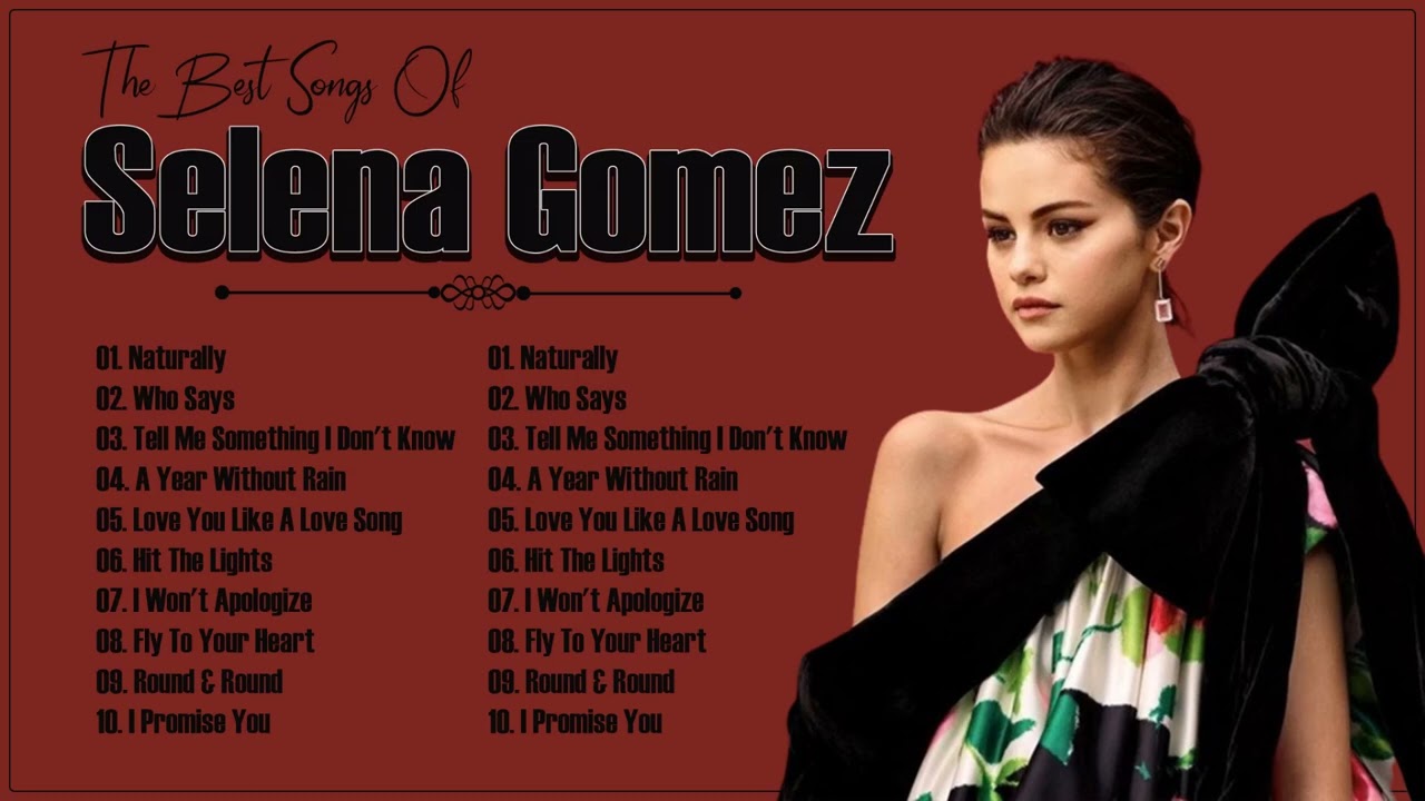 Selena Gomez ||Selena Gomez Best Songs || Selena Gomez Greatest Hits ...