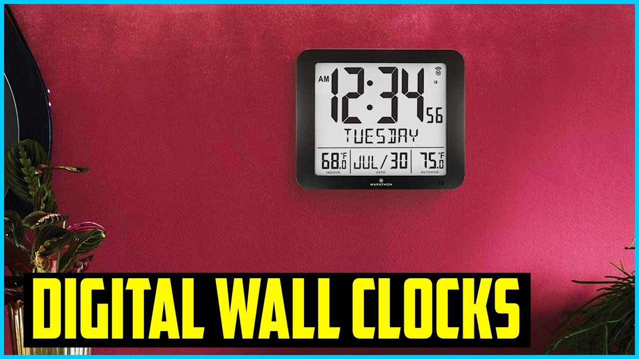 Top 5 Best Digital Wall Clocks In 2022 Youtube