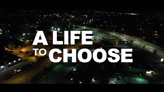 A Life To Choose 30 Second Teaser Trailer