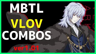 【MBTL】 VLOV Combos ヴローヴ コンボ集 【MELTY BLOOD メルティブラッド】