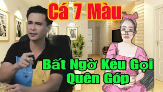 🔴 LÊ MINH Hé Lộ. Cá 7 Màu Đã Lên Làm 1 Chuyện Động Trời Như Thế Này.