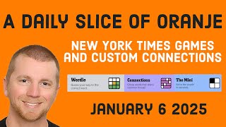 Oranje plays Wordle, Connections, Mini Crossword, Strands and other NYT games for January 6 2024