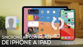 Sincornizar Contactos de iPhone a iPad | La forma Más Rápida 2024 iOS 16/17