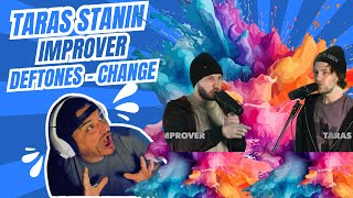 My Reaction to - DEFTONES - Change (Beatbox Cover By Improver \u0026 Taras Stanin) @TarasStanin