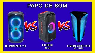 Caixas de som amplificadas as três melhores do momento,JBL PARTYBOX 110, LG XL5S , SAMSUNG MX-ST45B