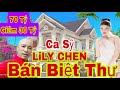 🛑Ca Sỹ LILY CHEN Bán Biệt Thự 2200m2 70 Tỷ Giảm 30 Tỷ Tặng Hết Nội Thất Đi Định Cư | #bietthusaigon