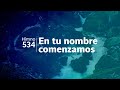 Himno Adventista 534 - En tu nombre comenzamos