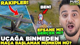 UÇAĞA BİNMEDEN MAÇA BAŞLAMAK MÜMKÜN MÜ? Efsane Mi Gerçek Mi PUBG Mobile