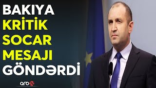 Bolqarıstan liderindən ARB24-ə eksklüziv Azərbaycan açıqlaması: Xüsusi layihə işə salınır