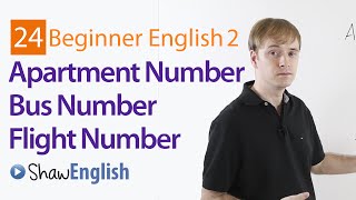 How to Express English Apartment  Bus  Flight Numbers