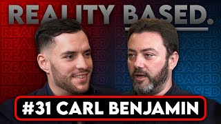 We Are Thinking About Politics ALL WRONG! | Carl Benjamin | #31