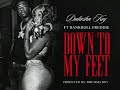 Daliesha Key ft. Bankroll Freddie - Down To My Feet