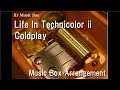 Life In Technicolor ii/Coldplay [Music Box]