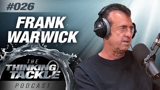 Korda Thinking Tackle Podcast #026 - Frank Warwick | Carp Fishing