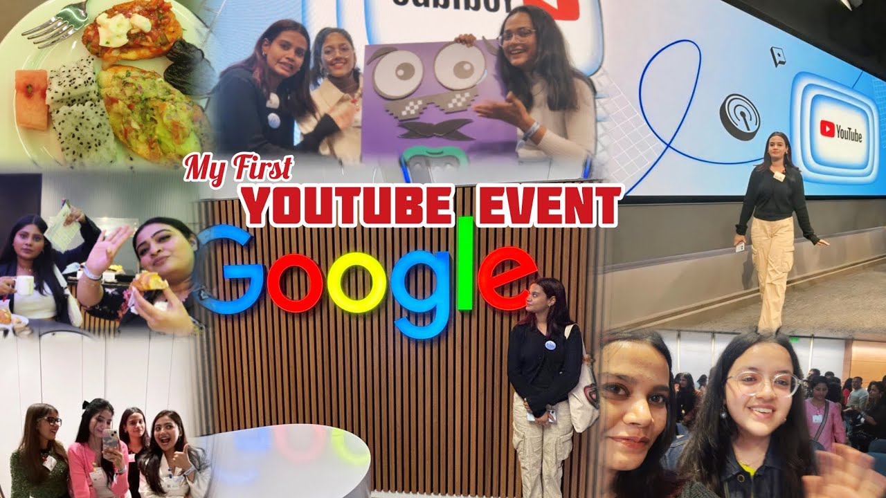 My First Youtube Event At Google Office рџ њ A Dream Come True Youtube