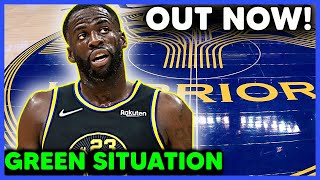 HE'S OUT NOW! GREEN SITUATION! THE GOLDEN STATE WARRIORS NEWS! WARRIORS NEWS TODAY