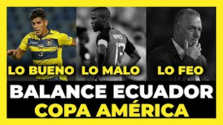 Análisis de Ecuador en la Copa América 2021 y futuro de Eliminatorias Qatar 2022