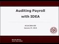 Auditing Payroll with IDEA - ACUA IDEA SIG