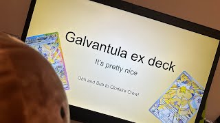 Galvantula ex deck. It’s pretty nice!?