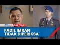 Kadiv Humas Polri Tegaskan Tak Ada Pemeriksaan terhadap Irjen Fadil Imran Terkait Kasus Brigadir J