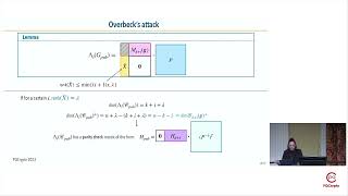 PQCrypto 2023: Session VI: Overbeck’s attack and Twisted Gabidulin-based schemes (Ilaria Zappatore)