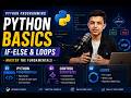 Python Tutorial for Beginners 2026 | Fundamentals, if - else, Loops