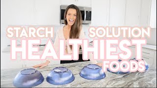 5 Healthiest Things You Can Eat On The Starch Solution Diet | Healthy Emmie