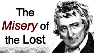 The Misery of the Lost - Archibald Alexander