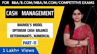 Cash Management | Baumol's Model | Working Capital Management | Financial Management