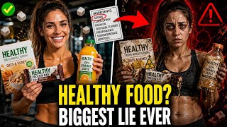 The Truth About Healthy Foods They Don’t Want You to Know